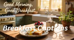 Breakfast Captions