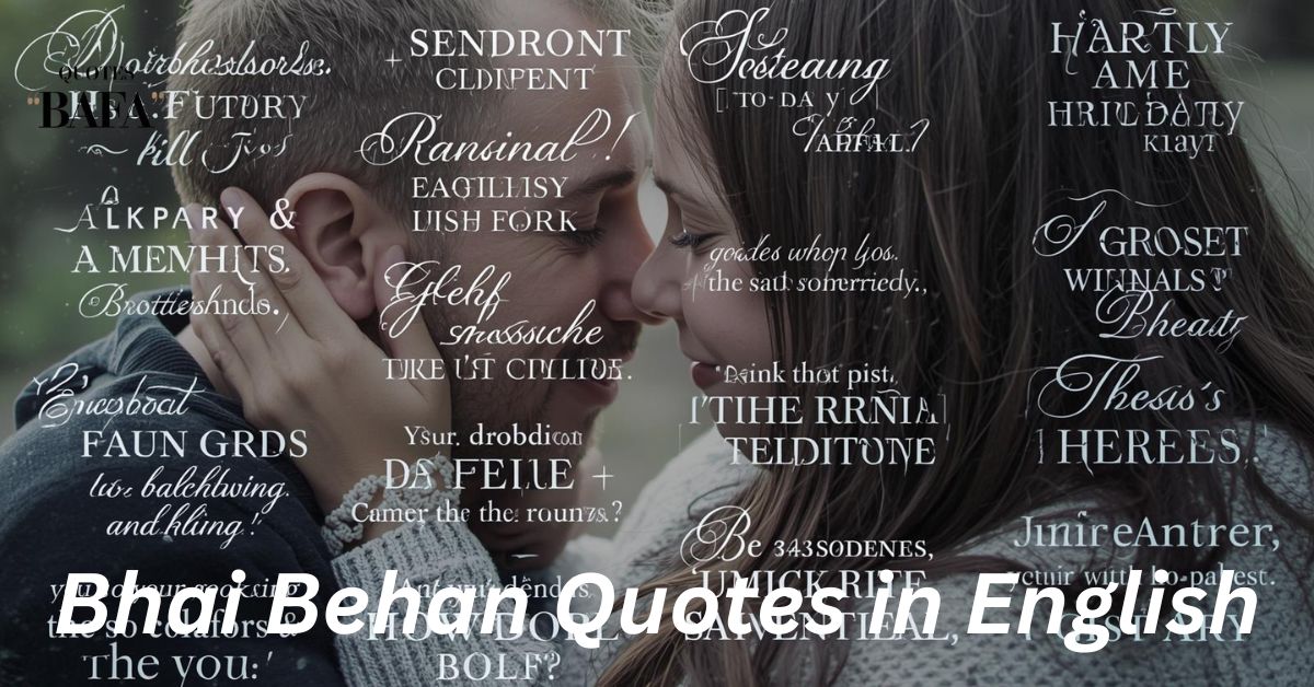 Bhai Behan Quotes in English