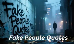 Fake People Quotes