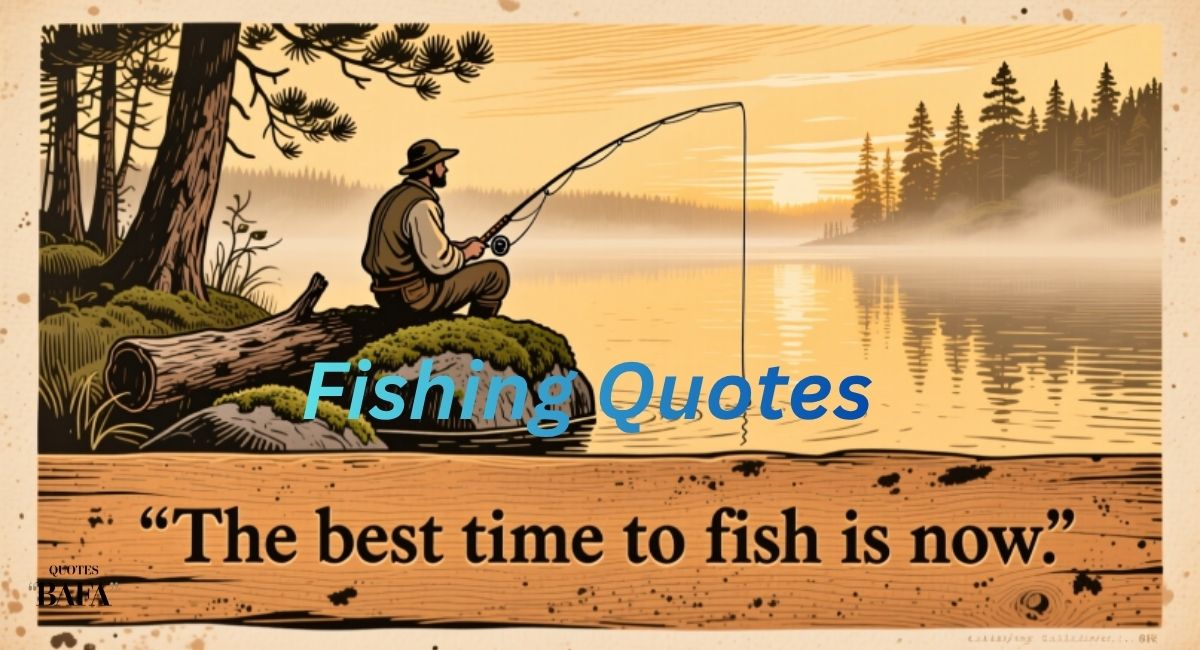 Fishing Quotes