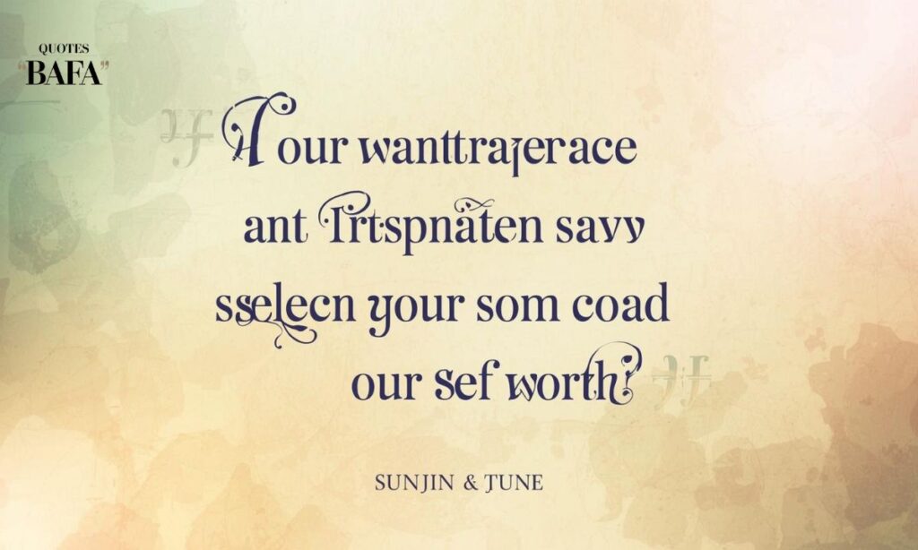 Know Your Worth Quotes For Him